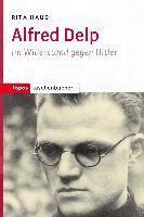 Haub, A: Alfred Delp