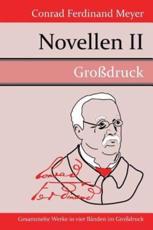 Novellen II:Gustav Adolfs Page / Das Leiden eines Knaben / Die Hochzeit des MÃ¶nchs / Die Richterin / Angela Borgia - Conrad Ferdinand Meyer