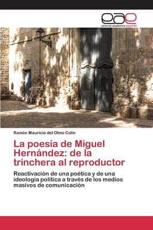 La Poesia de Miguel Hernandez - Del Olmo Colin Ramon Mauricio (author)