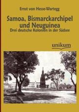 Samoa, Bismarckarchipel und Neuguinea - Hesse-Wartegg, Ernst von