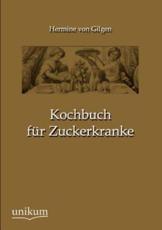 Kochbuch Fur Zuckerkranke - Gilgen, Hermine Von
