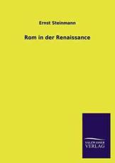 Rom in der Renaissance - Steinmann, Ernst
