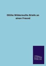 Ottilie Wildermuths Briefe an einen Freund - Salzwasser-Verlag GmbH,