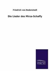 Die Lieder Des Mirza-Schaffy - Bodenstedt, Friedrich Von