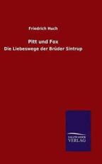 Pitt und Fox - Huch, Friedrich