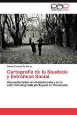 Cartografia de La Saudade y Extraneza Social - Tavares De Abreu Fatima