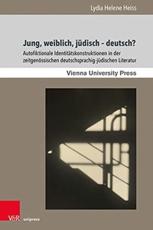 Jung, Weiblich, JÃ¼disch - Deutsch? - Lydia Heiss