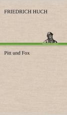 Pitt Und Fox - Huch, Friedrich