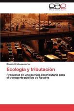 Ecologia y Tributacion - Ameriso, Claudia Cristina