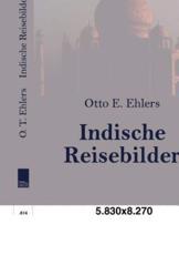 Indische Reisebilder - Ehlers, Otto E.