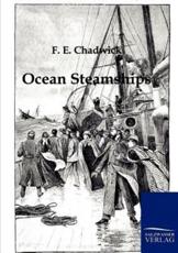 Ocean Steamships - Chadwick, F.E.