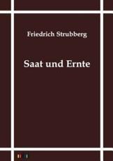 Saat und Ernte - Strubberg, Friedrich