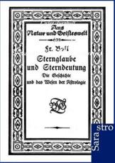 Sternglaube und Sterndeutung - Boll, Fr.