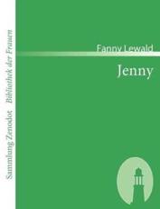 Jenny:Von der Verfasserin von Clementine - Lewald, Fanny