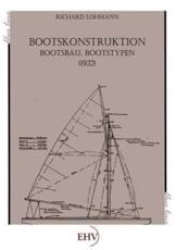 Bootskonstruktion, Bootsbau, Bootstypen - Lohmann, Richard
