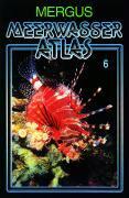 Meerwasser Atlas 6 - Patzner, Robert
