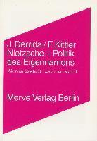Nietzsche - Politik des Eigennamens - Derrida, Jacques