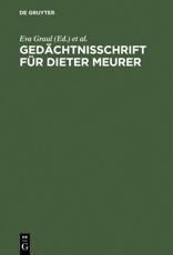 GedÃ¤chtnisschrift FÃ¼r Dieter Meurer - Eva Graul (editor), Gerhard Wolf (editor)