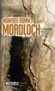 Mordloch - Bomm, Manfred