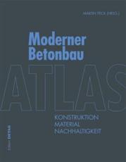 Atlas Moderner Betonbau - Martin Peck (editor)