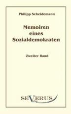 Memoiren eines Sozialdemokraten, Zweiter Band - Scheidemann, Philipp