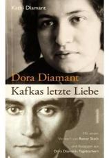 Dora Diamant - Kafkas letzte Liebe - Diamant, Kathi