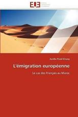 L''Emigration Europeenne - Picod-Kinany, Aurlia