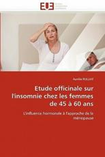 Etude officinale sur l''insomnie chez les femmes de 45 Ã  60 ans - RULLIAT-A