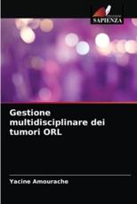 Gestione multidisciplinare dei tumori ORL - Amourache, Yacine