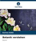 Botanik Verstehen - Karima Kara