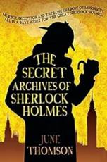 Sherlock Holmes: The Secret Journals - June Thomson