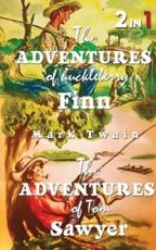 The Adventures Of Tom Sawyer & The Adventures Of Huckleberry Finn: Set Of 2 Books
