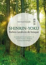 Shinrin-Yoku - Yoshifumi Miyazaki