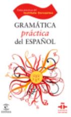 Gramatica Practica Del Espanol - Cervantes Instituto