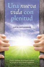 Una Nueva Vida Con Plenitud - Lucia Giovanni (author)