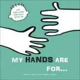 My Hands Are For...