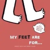 My Feet Are For...