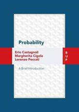 Probability - Erio Castagnoli (author), Margherita Cigola (author), Lorenzo Peccati (author)