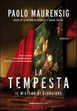 La Tempesta. Il Mistero Di Giorgione - Paolo Maurensig