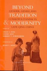 Beyond Tradition and Modernity - Grace Fong (editor), Nanxiu Qian (editor), Harriet Zurndorfer (editor)