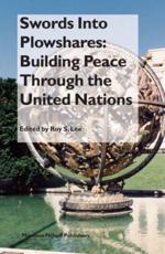 Swords Into Plowshares: Building Peace Through the United Nations - Thomas H.C. Lee (editor)