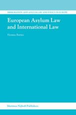 European Asylum Law and International Law - Hemme Battjes (author)