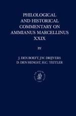 Philological and Historical Commentary on Ammianus Marcellinus XXIX - J. den Boeft, Jan Willem Drijvers, DaniÃ«l den Hengst, H. C. Teitler