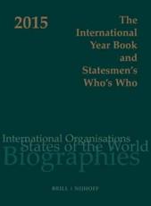 The International Year Book and Statesmen's Who's Who 2015 - Jennifer Dilworth (editor), Megan Stuart-Jones (editor)