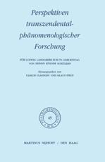 Perspektiven transzendentalphÃ¤nomenologischer Forschung : FÃ¼r Ludwig Landgrebe zum 70. Geburtstag von seinen KÃ¶lner SchÃ¼lern - Claesges, U.