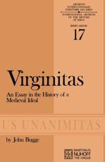 Virginitas : An Essay in the History of a Medieval Ideal - Murray, M.