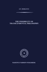 The Possibility of Transcendental Philosophy - Mohanty, J. N.