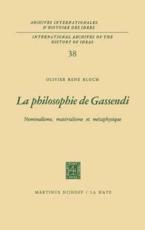 La philosophie de Gassendi : Nominalisme, matÃ©rialisme et mÃ©taphysique - Bloch, Olivier RenÃ©