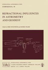 Refractional Influences in Astrometry and Geodesy - TengstrÃ¶m, E.