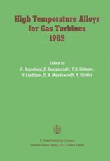 High Temperature Alloys for Gas Turbines 1982 : Proceedings of a Conference held in LiÃ¨ge, Belgium, 4-6 October 1982 - Brunetaud, R.